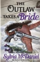 Sylvia McDaniel - Outlaw Takes a Bride, Häftad
