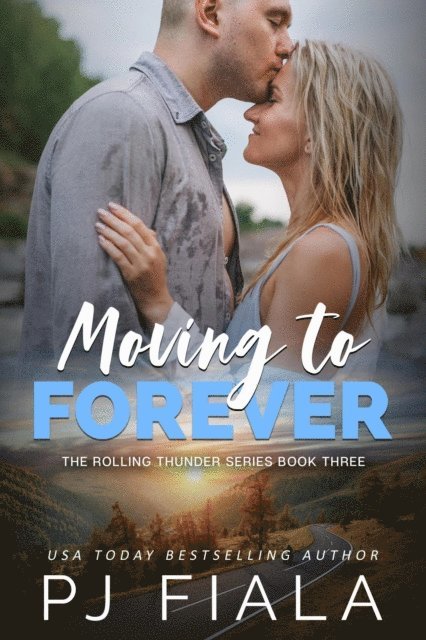PJ Fiala - Moving to Forever, E-bok