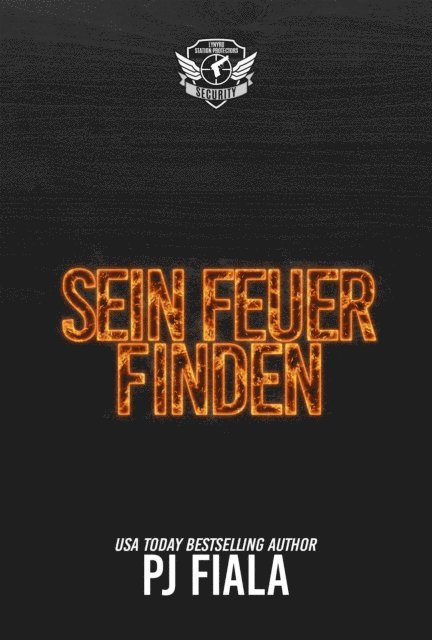 PJ Fiala - Sein Feuer finden, E-bok