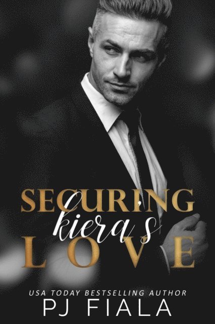 PJ Fiala - Securing Kiera's Love, E-bok