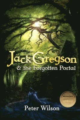 Peter Wilson - Jack Gregson & the Forgotten Portal, Häftad