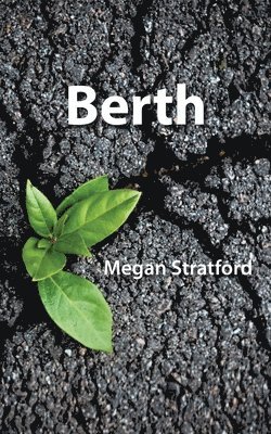 Megan Stratford - Berth, Häftad