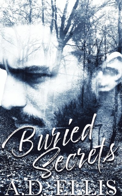 A.D. Ellis - Buried Secrets, E-bok