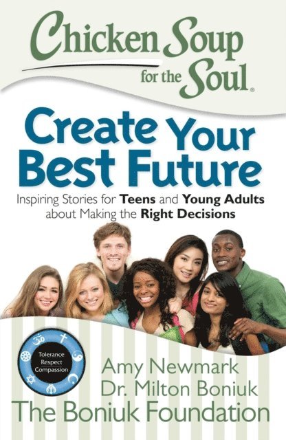 Amy Newmark - Chicken Soup for the Soul: Create Your Best Future, E-bok