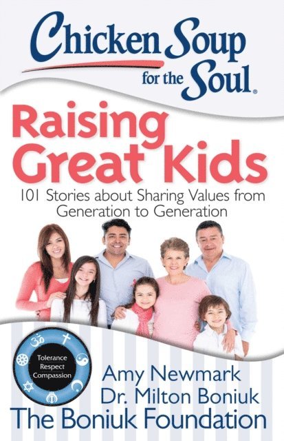 Amy Newmark - Chicken Soup for the Soul: Raising Great Kids, E-bok