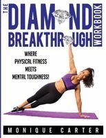 Monique Carter - Diamond Breakthrough Workbook, Häftad