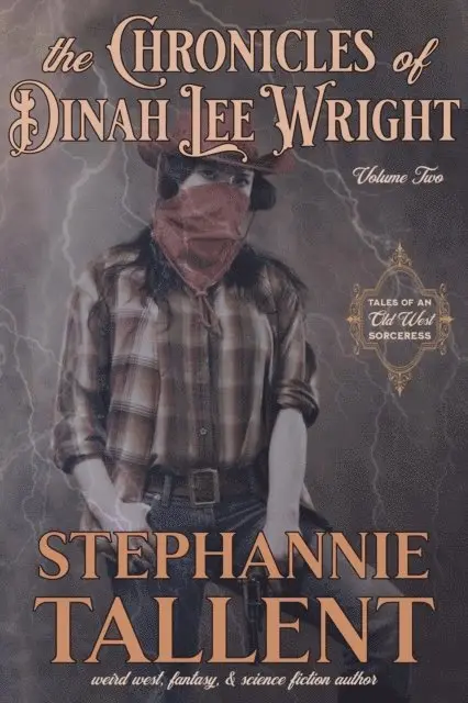 Stephannie Tallent - Chronicles Of Dinah Lee Wright Volume 2, E-bok. Tillgänglighet: Lägg i varukorg