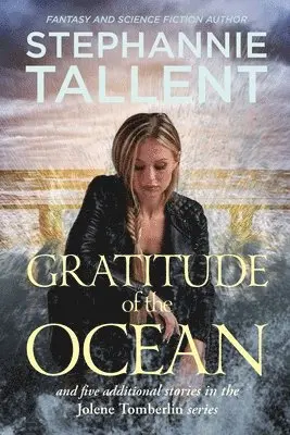 Stephannie Tallent - Gratitude of the Ocean, Häftad. Tillgänglighet: Lägg i varukorg