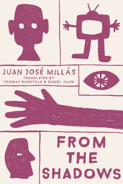 Juan Jose Millas - From the Shadows, E-bok