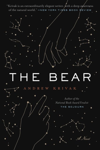 Andrew Krivak - Bear, E-bok