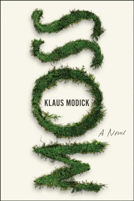 Klaus Modick - Moss, E-bok