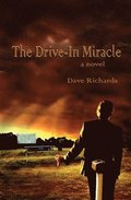The Drive-In Miracle