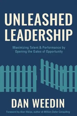 Dan Weedin - Unleashed Leadership, Häftad. Tillgänglighet: Lägg i varukorg