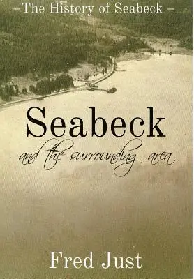 Fred Just - Seabeck, Inbunden. Tillgänglighet: Lägg i varukorg