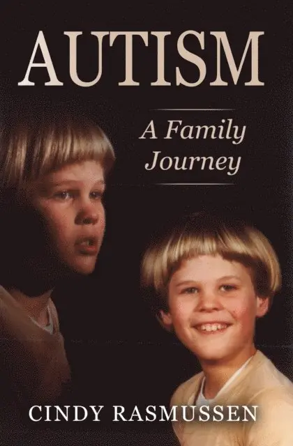 Cindy Rasmussen - Autism - A Family Journey, E-bok. Tillgänglighet: Lägg i varukorg