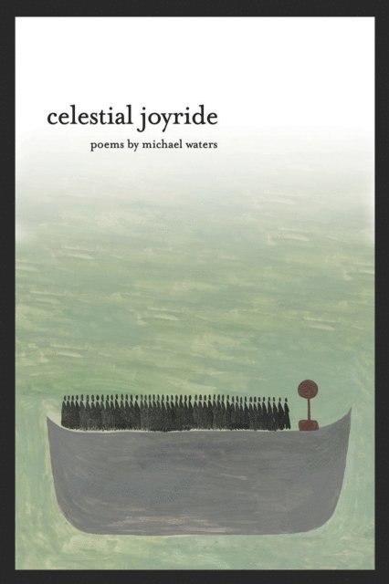 Michael Waters - Celestial Joyride, E-bok