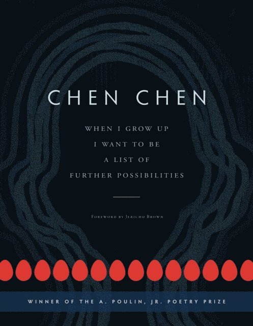 Chen Chen - When I Grow Up I Want to Be a List of Further Possibilities, E-bok
