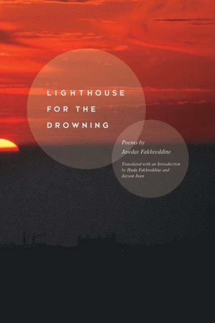 Jawdat Fakhreddine - Lighthouse for the Drowning, E-bok