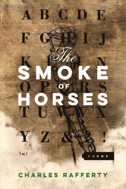 Charles Rafferty - Smoke of Horses, E-bok