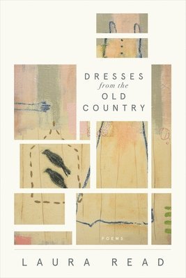 Laura Read - Dresses from the Old Country, Häftad