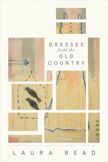 Laura Read - Dresses from the Old Country, E-bok