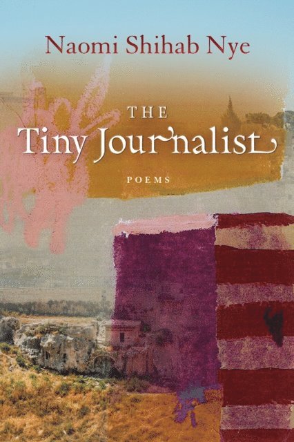 Naomi Shihab Nye - Tiny Journalist, E-bok