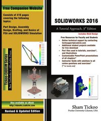 Solidworks 2016: A Tutorial Approach