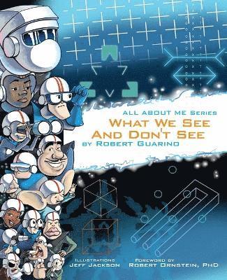 Robert Guarino - What We See and Don't See, Häftad