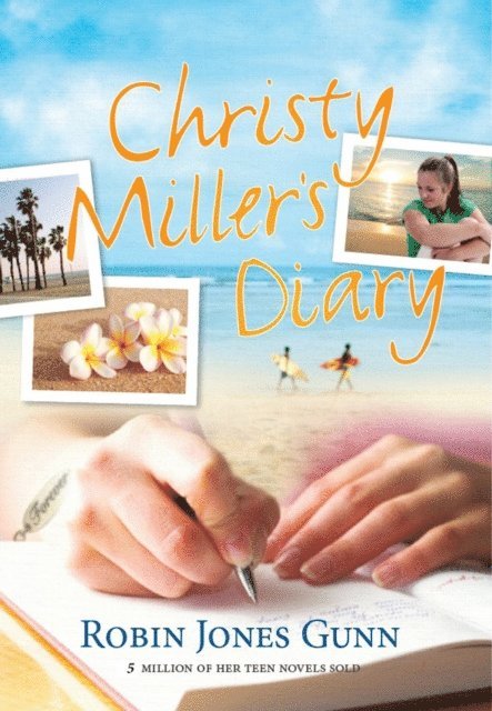 Robin Jones Gunn - Christy Miller's Diary, E-bok