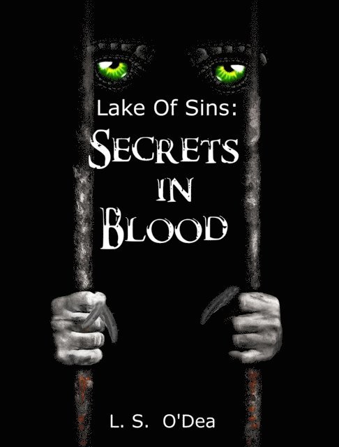 L. S. O'Dea - Secrets in Blood, E-bok