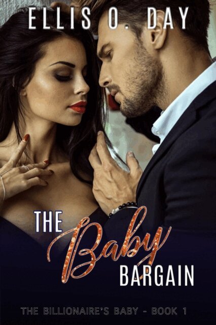 Ellis O. Day - Baby Bargain, E-bok