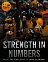 Eric Goska - Strength in Numbers: Quarter by Quarter with the Green Bay Packers, Häftad