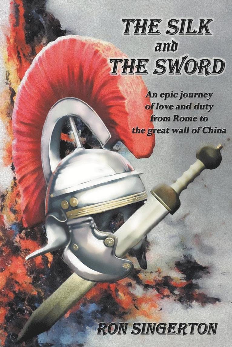Ron Singerton - Silk and The Sword, Häftad