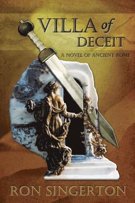 Ron Singerton - Villa of Deceit (Gaius Centurion Book 1), Häftad