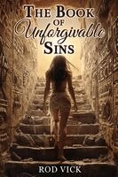 Rod Vick - Book of Unforgivable Sins, Häftad