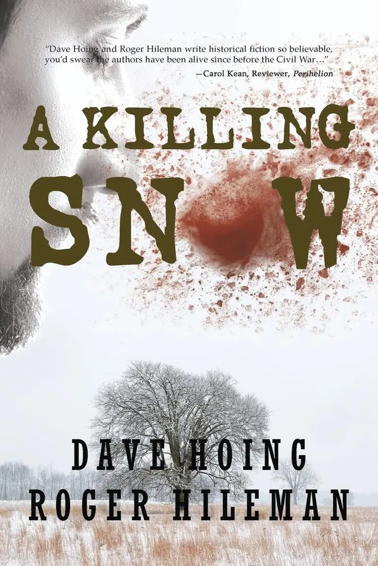 David Hoing, Roger Hileman - Killing Snow, Häftad. Tillgänglighet: Lägg i varukorg