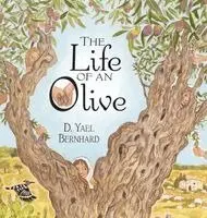 D. Yael Bernhard - The Life of an Olive, Inbunden. Tillgänglighet: Lägg i varukorg