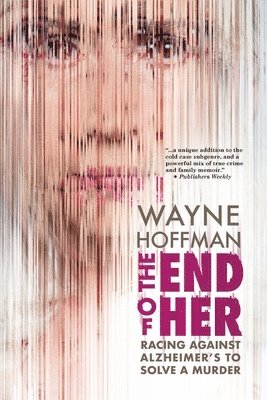 Wayne Hoffman - End of Her, Häftad