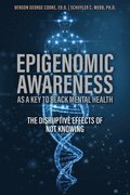 Epigenomic Awareness as a Key to Black Mental Health