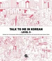 Talk to Me in Korean - Talk To Me In Korean Level 5, Häftad