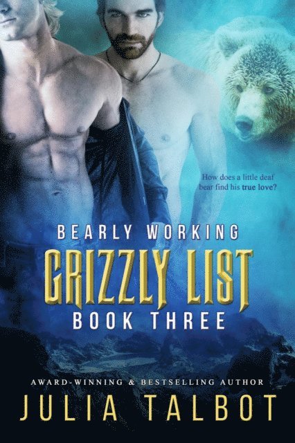 Julia Talbot - Bearly Working, E-bok