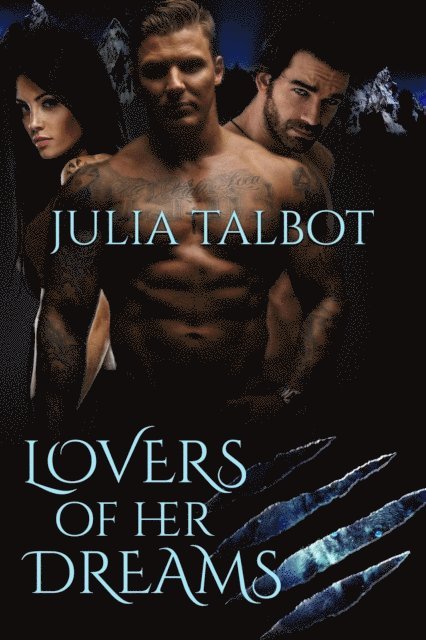 Julia Talbot - Lovers of her Dreams, E-bok