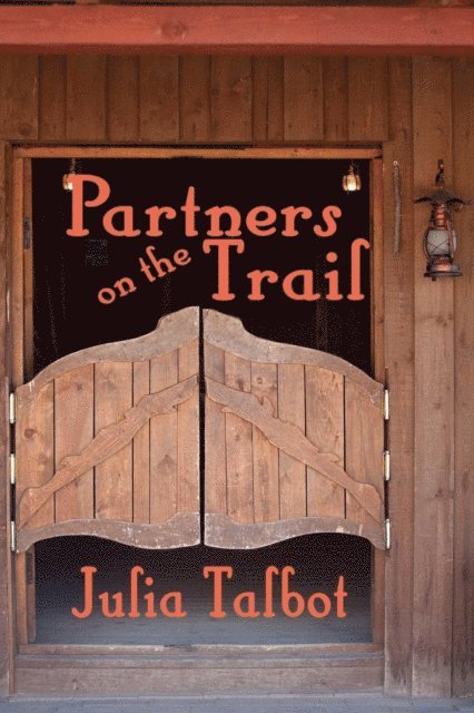 Julia Talbot - Partners on the Trail, E-bok