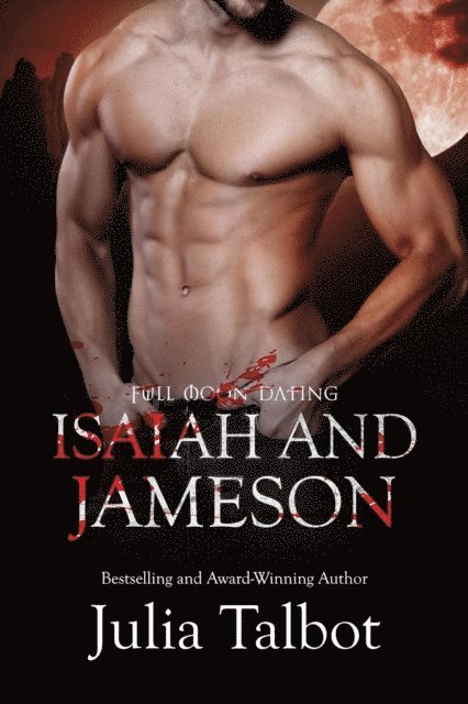 Julia Talbot - Isaiah and Jameson, E-bok