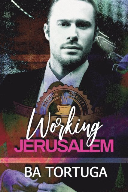 BA Tortuga - Working Jerusalem, E-bok