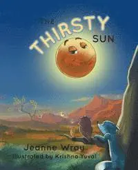 Jeanne Wray - The Thirsty Sun, Häftad. Tillgänglighet: Lägg i varukorg