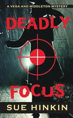 Sue Hinkin - Deadly Focus, Häftad. Tillgänglighet: Lägg i varukorg