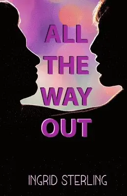 Ingrid Sterling - All The Way Out, Häftad. Tillgänglighet: Lägg i varukorg