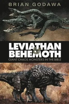 Brian Godawa - Leviathan and Behemoth, Häftad. Tillgänglighet: Lägg i varukorg