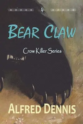 Alfred Dennis - Bear Claw, Häftad. Tillgänglighet: Lägg i varukorg